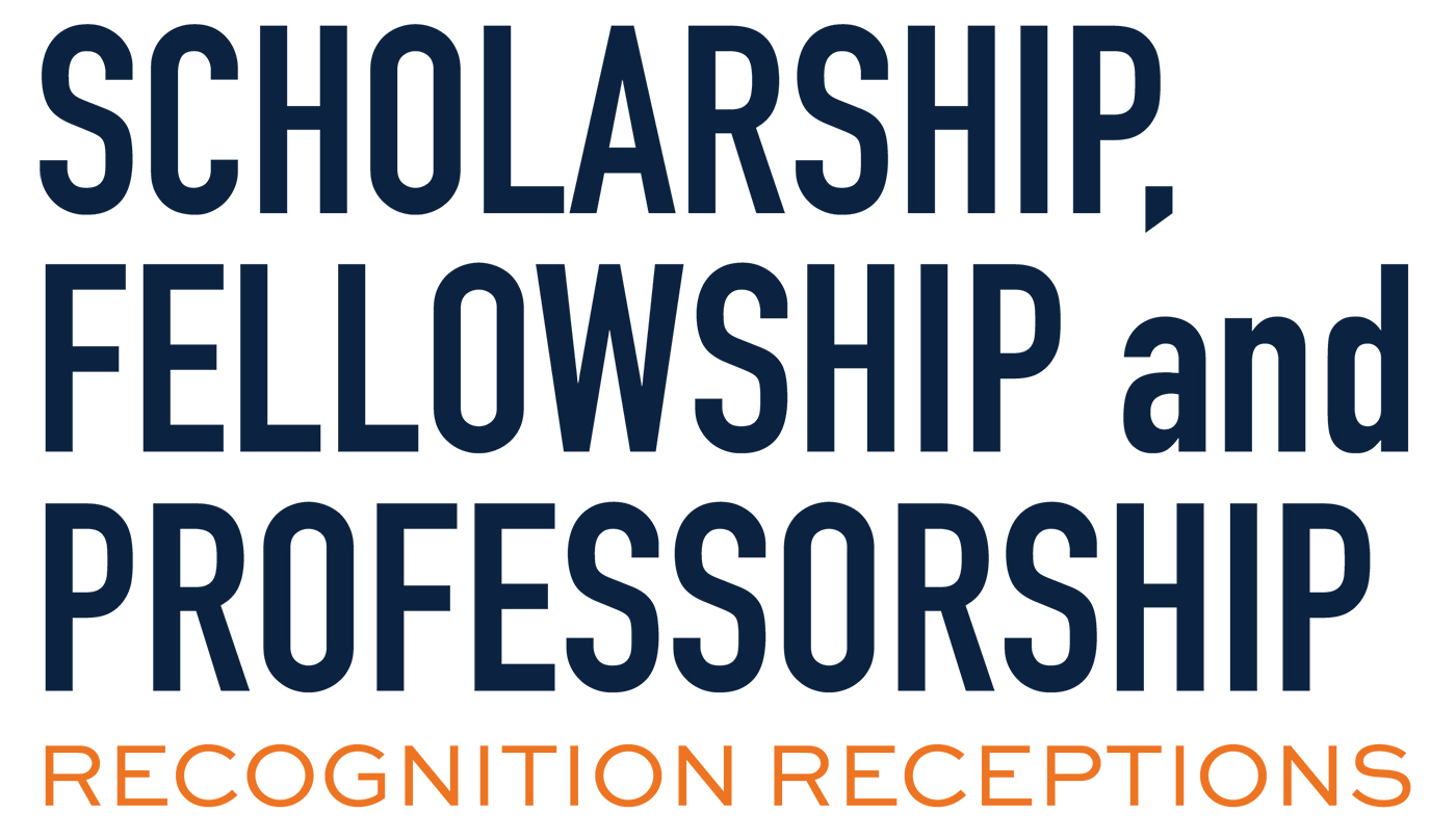Scholarship, Fellowship, and Professorship regognition reception fed 5 2020