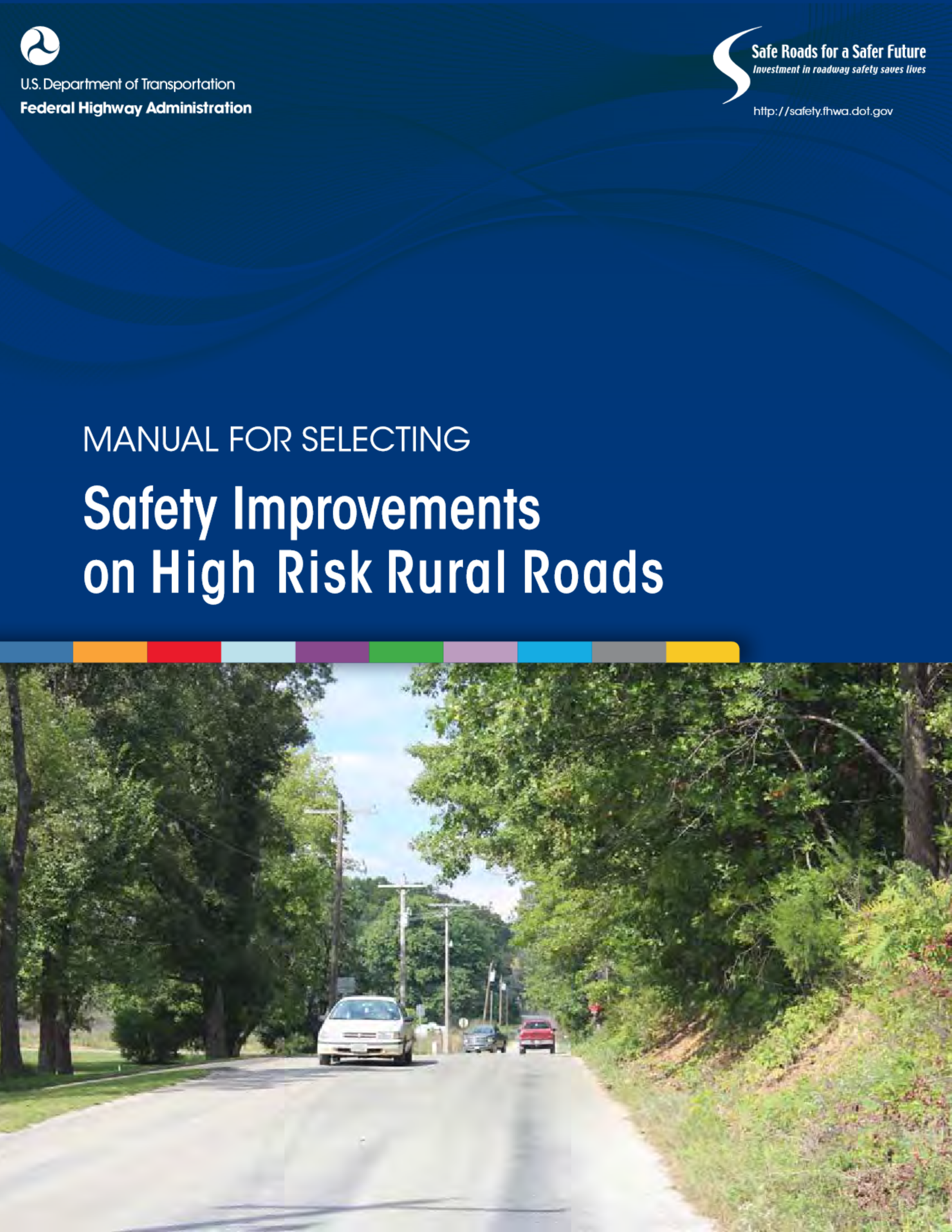 Safety Improvements on High-Risk Rural Roads