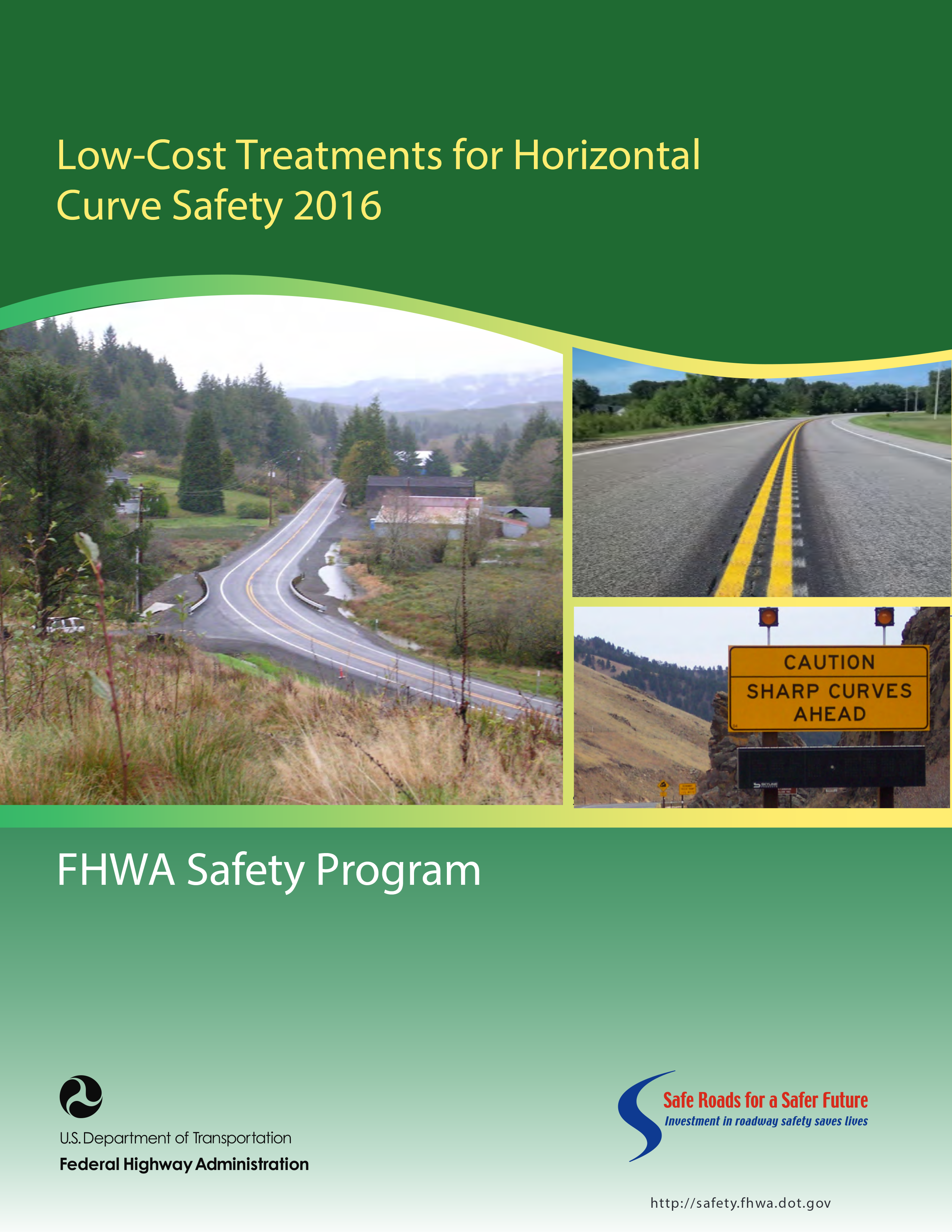Low-Cost Treatments for Horizontal Curve Safety 2016
