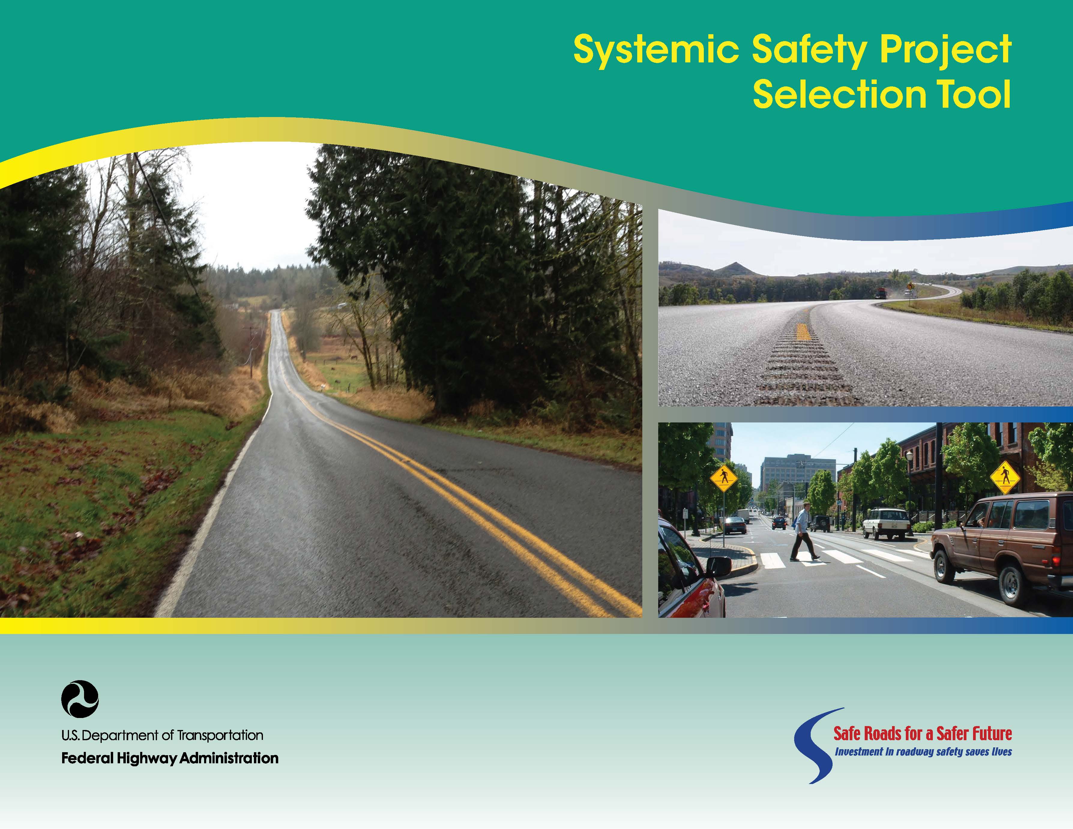 Systemic Safety Project Selection Tool