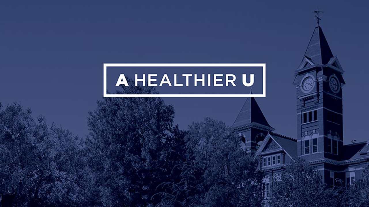 Graphic depicting Auburn University's 'A Healthier U' plan